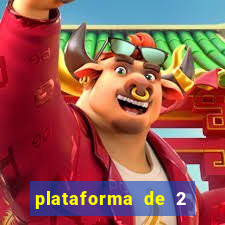 plataforma de 2 reais cassino